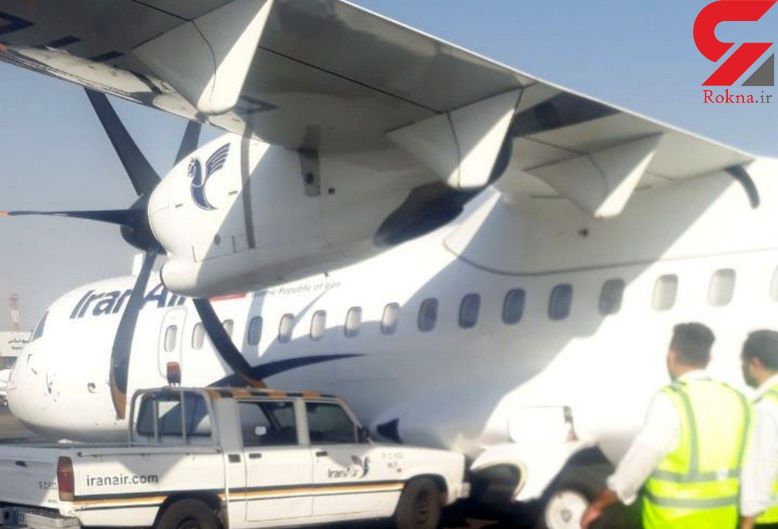 Collision with Pickup Truck Grounds Tehran-Yazd Plane 1 Collision with Pickup Truck Grounds Tehran-Yazd Plane