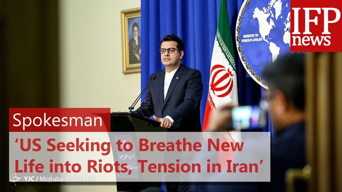 ‘US Seeking to Breathe New Life into Riots, Tension in Iran’