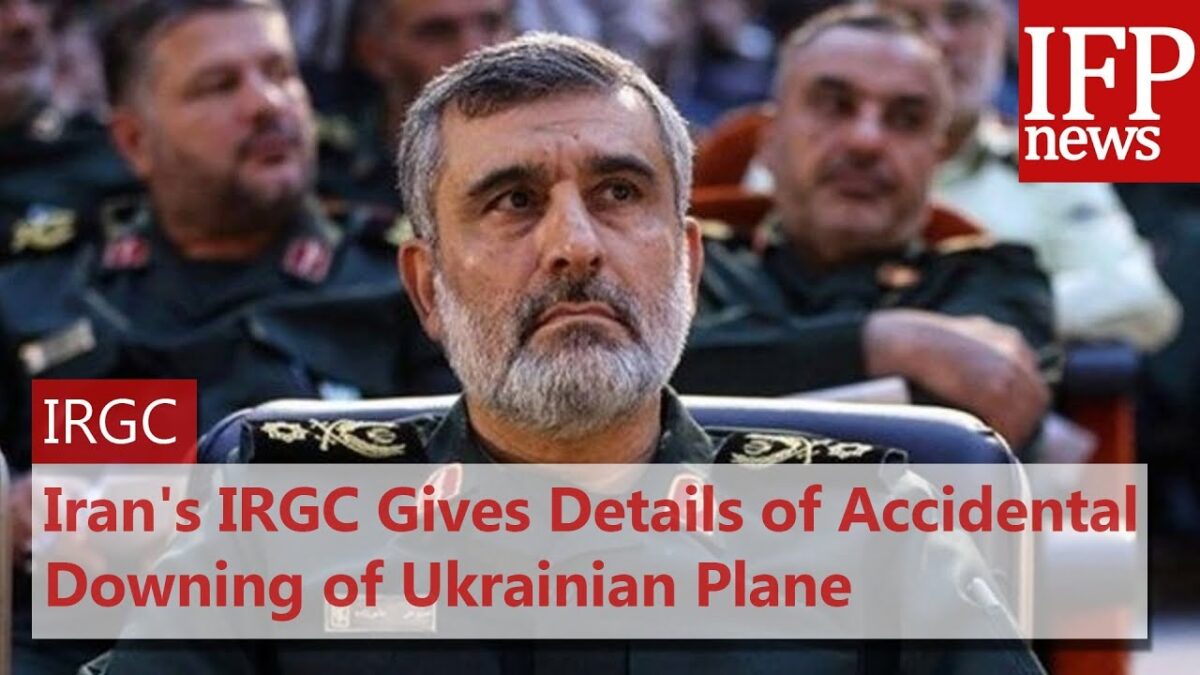 IRGC Releases Details of Accidental Downing of Ukrainian Plane 1 IRGC Releases Details of Accidental Downing of Ukrainian Plane